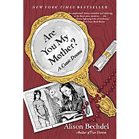 Are You My Mother? Are You My Mother?