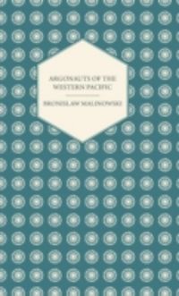 malinowski bronislaw a scientific theory of culture and other essays malinowski bronislaw a scientific theory of culture and other essays