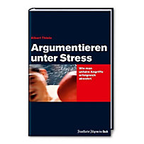 Argumentieren unter Stress Argumentieren unter Stress