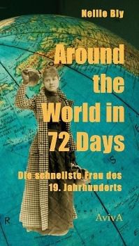 Around the World in 72 Days - Nellie Bly | 
