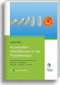 Arzneimittel-Interaktionen in der Phytotherapie - Sabine Ritter | 