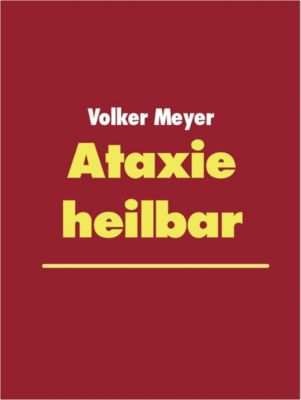 Ataxie Heilbar Ebook Jetzt Bei Weltbildde Als Download - 