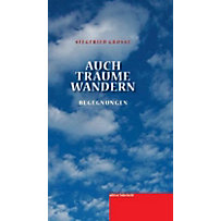 Auch Träume wandern Auch Träume wandern