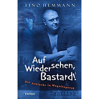 Auf Wiedersehen, Bastard! Die Schlacht in Magnitogorsk Auf Wiedersehen, Bastard! Die Schlacht in Magnitogorsk