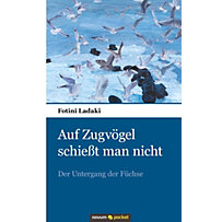 Auf Zugvögel schießt man nicht Auf Zugvögel schießt man nicht