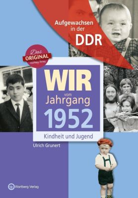 Aufgewachsen In Der Ddr Wir Vom Jahrgang 1952 Kindheit Und