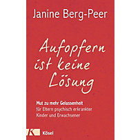 Aufopfern ist keine Lösung Aufopfern ist keine Lösung