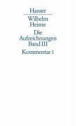 Aufzeichnungen. Der Frankfurter Nachlass: Bd.3 Kommentar zu Band 1 - Wilhelm Heinse | 