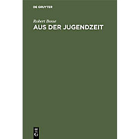 Aus der Jugendzeit Aus der Jugendzeit
