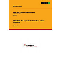 Aus der Reihe: e-fellows.net stipendiaten-wissen: Band 415 § 108e StGB - Die Abgeordnetenbestechung Aus der Reihe: e-fellows.net stipendiaten-wissen: Band 415 § 108e StGB - Die Abgeordnetenbestechung