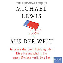 Aus der Welt Aus der Welt