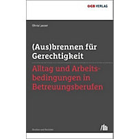 (Aus)brennen für Gerechtigkeit (Aus)brennen für Gerechtigkeit