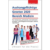 Aushangpflichtige Gesetze 2020 Bereich Medizin Aushangpflichtige Gesetze 2020 Bereich Medizin
