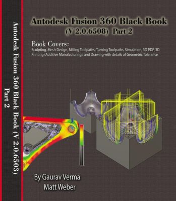 Autodesk Fusion 360 Black Book V 2 0 6508 Autodesk Fusion 360