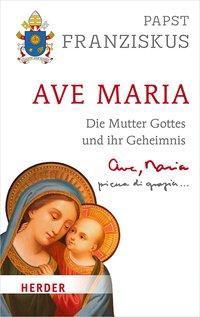 Ave Maria - Franziskus | 