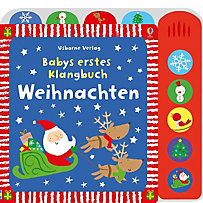 Babys erstes Klangbuch: Weihnachten, m. Soundeffekten Babys erstes Klangbuch: Weihnachten, m. Soundeffekten