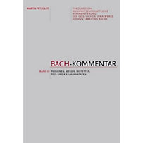 Bach-Kommentar: Bd.3 Passionen, Messen, Motetten, Fest- und Kasualkantaten Bach-Kommentar: Bd.3 Passionen, Messen, Motetten, Fest- und Kasualkantaten