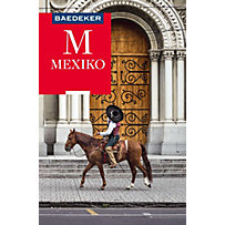 Baedeker Reiseführer E-Book: Baedeker Reiseführer Mexiko Baedeker Reiseführer E-Book: Baedeker Reiseführer Mexiko