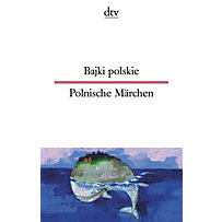 Bajki polskie / Polnische Märchen Bajki polskie / Polnische Märchen