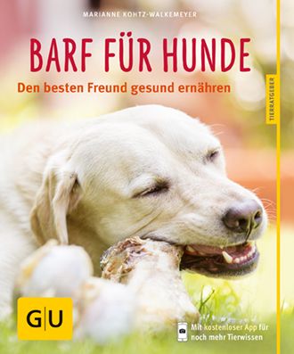 BARF für Hunde - Marianne Kohtz-Walkemeyer | 