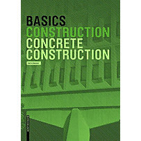 BASICS-B - Basics: Basics Concrete Construction BASICS-B - Basics: Basics Concrete Construction
