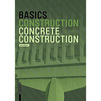 BASICS-B - Basics: Basics Concrete Construction BASICS-B - Basics: Basics Concrete Construction