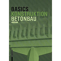 Basics Betonbau Basics Betonbau
