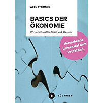 Basics der Ökonomie Basics der Ökonomie