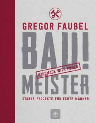 BAU! MEISTER - Gregor Faubel | 