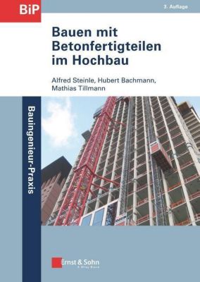 Bauen Mit Betonfertigteilen Im Hochbau Buch Versandkostenfrei