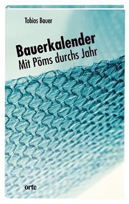 Bauernkalender - Tobias Bauer | 