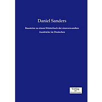 Bausteine zu einem Wörterbuch der sinnverwandten Ausdrücke im Deutschen Bausteine zu einem Wörterbuch der sinnverwandten Ausdrücke im Deutschen