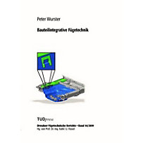 Bauteilintegrative Fügetechnik Bauteilintegrative Fügetechnik