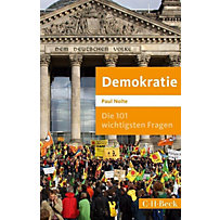 Beck Paperback: 7043 Die 101 wichtigsten Fragen: Demokratie Beck Paperback: 7043 Die 101 wichtigsten Fragen: Demokratie