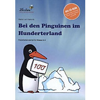 Bei den Pinguinen im Hunderterland, m. CD-ROM Bei den Pinguinen im Hunderterland, m. CD-ROM