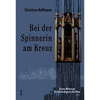 Bei der Spinnerin am Kreuz Bei der Spinnerin am Kreuz