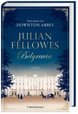 Belgravia - Julian Fellowes | 