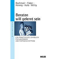 Beraten will gelernt sein Beraten will gelernt sein
