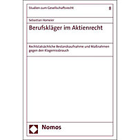 Berufskläger im Aktienrecht Berufskläger im Aktienrecht