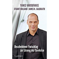 Bescheidener Vorschlag zur Lösung der Eurokrise Bescheidener Vorschlag zur Lösung der Eurokrise