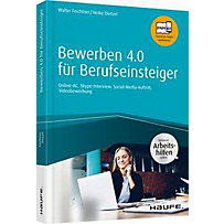 Bewerben 4.0 für Berufseinsteiger Bewerben 4.0 für Berufseinsteiger