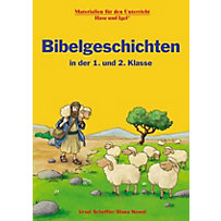 Bibelgeschichten in der 1. und 2. Klasse Bibelgeschichten in der 1. und 2. Klasse