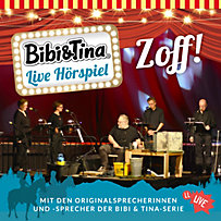 Bibi & Tina: Bibi & Tina - Live Hörspiel: Zoff! Bibi & Tina: Bibi & Tina - Live Hörspiel: Zoff!