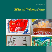 Bilder des Weltpräsidenten Bilder des Weltpräsidenten