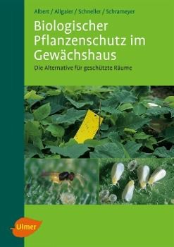 Biologischer Pflanzenschutz im Gewächshaus Buch versandkostenfrei