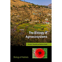 Biology of Habitats: The Biology of Agroecosystems Biology of Habitats: The Biology of Agroecosystems