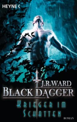 Black Dagger - Krieger im Schatten - J. R. Ward | 