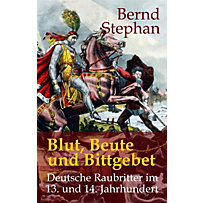Blut, Beute und Bittgebet Blut, Beute und Bittgebet