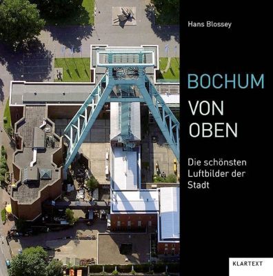 Bochum von oben - Hans Blossey | 