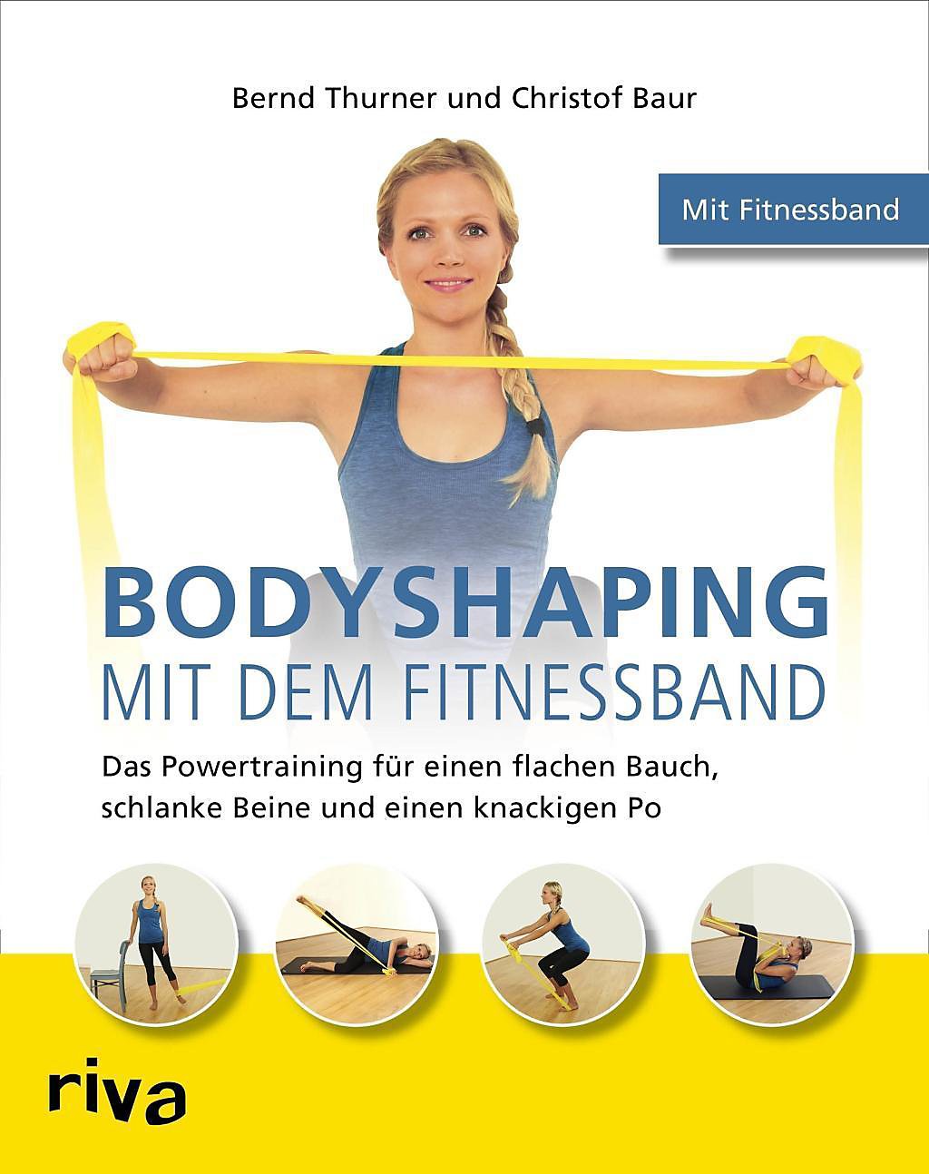 Bodyshaping Mit Dem Fitnessband Buch Portofrei Bei Weltbildde 